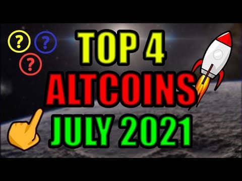 Top 4 Altcoins Ready To EXPLODE in July 2021 | Best Cryptocurrency Investments