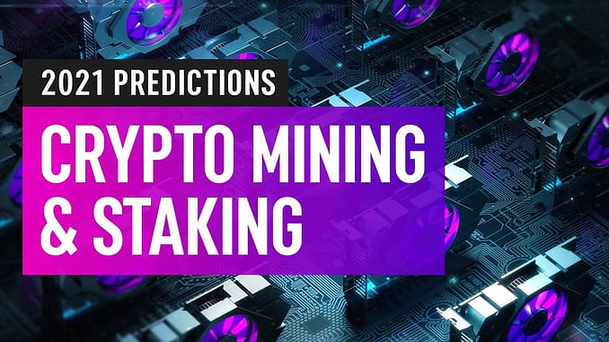 Bitcoin amp Cryptocurrency Mining 2021 Forecast amp Predictions