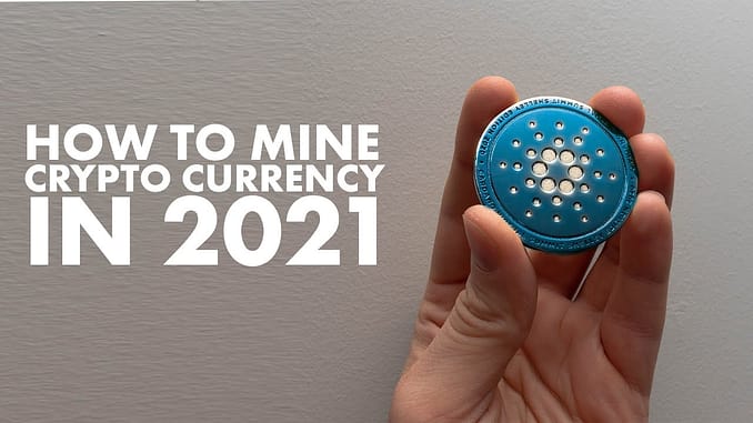 How To Mine CryptoCurrency in 2021