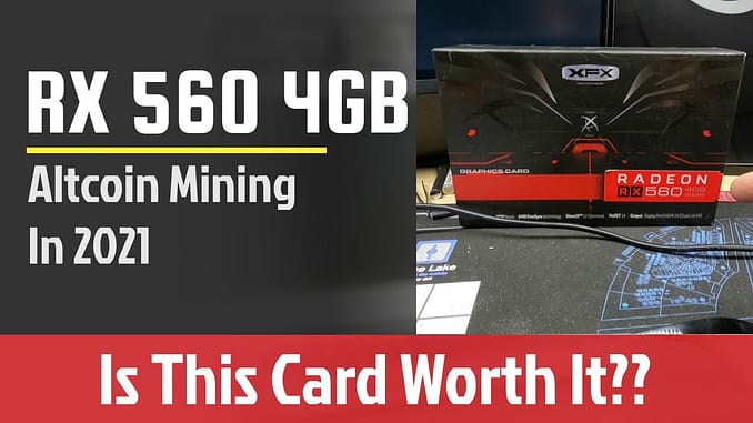 RX560 4GB Altcoin Mining in 2021