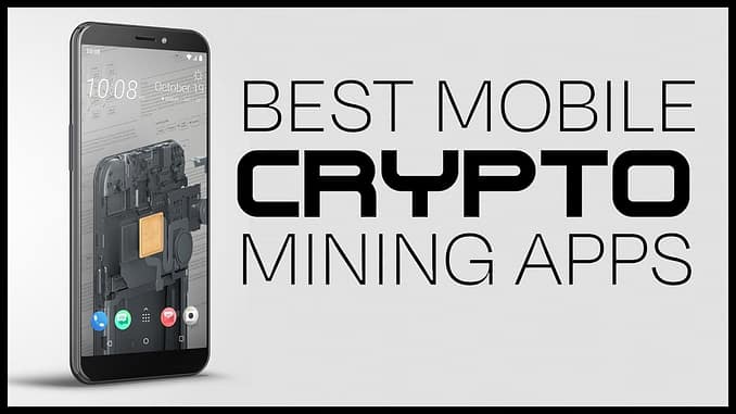 Best Mobile Mining Apps