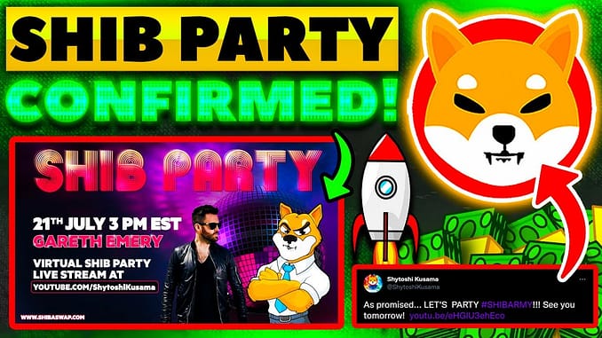 SHIBA INU SHIB PARTY DATE amp TIME CONFIRMED HUGE UPDATE