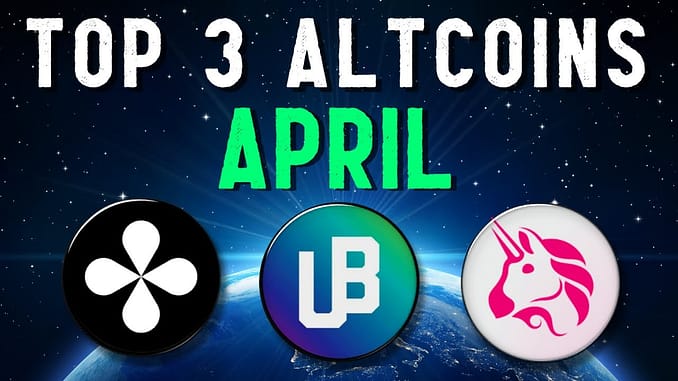 Top 3 Altcoins Set to EXPLODE in APRIL 2021