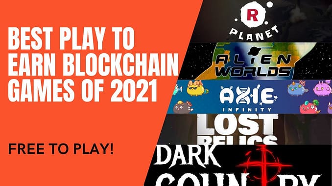 Best Play to Earn Blockchain Games this 2021 UPDATED