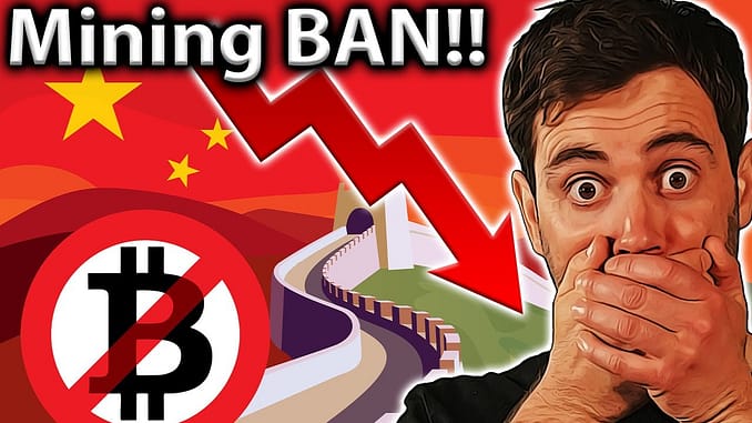 Bitcoin Mining BANNED in China Impact on BTC