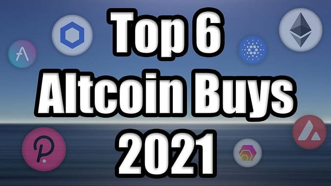 Top 6 Altcoins Set to Explode in 2021 Best