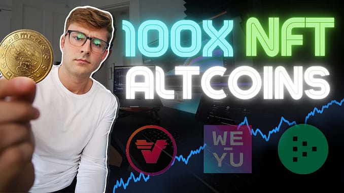 100x NFT Altcoins To Buy Now That Can EXPLODE