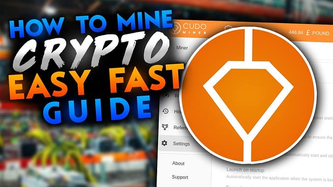 How to mine Crypto Easy Fast guide Cudo Miner