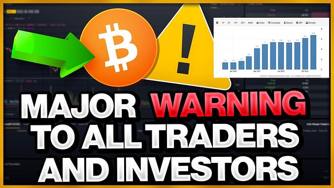 MAJOR WARNING TO ALL TRADERS AND INVESTORS Bitcoin and other