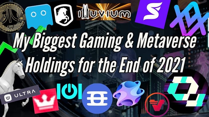 My Biggest Crypto Gaming amp Metaverse Holdings for End of