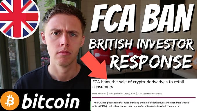 UK Bans Crypto Derivatives British Cryptocurrency Investor Responds