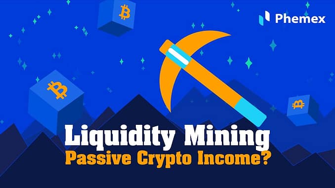 Liquidity Mining Passive Crypto Income