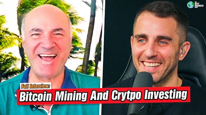 Kevin O39Leary On Bitcoin Mining Crypto Investing EtcFull Interview
