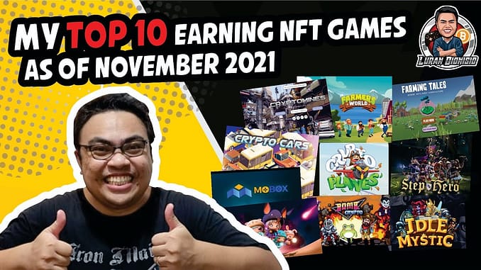 My Top 10 Earning NFT Games as of November 2021