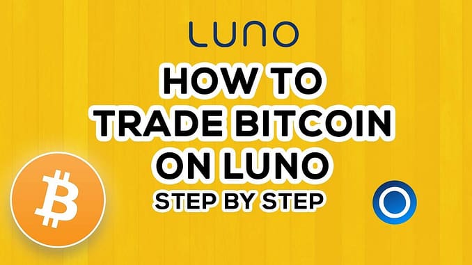 Luno Tutorial. How to trade or buy Bitcoin in South Africa 2020