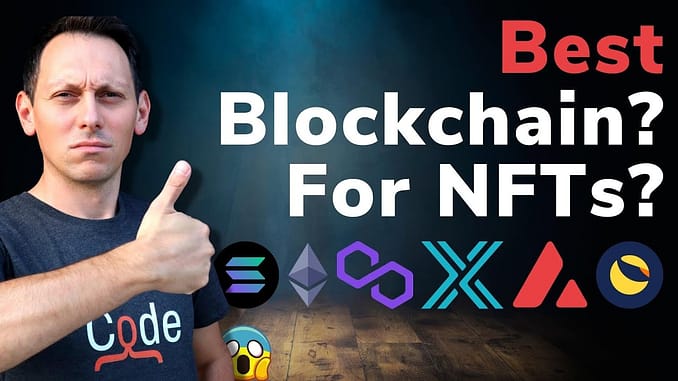 Best Blockchain For NFTs & Projects? Ethereum, Polygon, Avalanche, Solana, Terra...