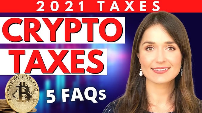 🔴 CRYPTOCURRENCY TAXES IN 2021: 5 FAQS WITH A CPA