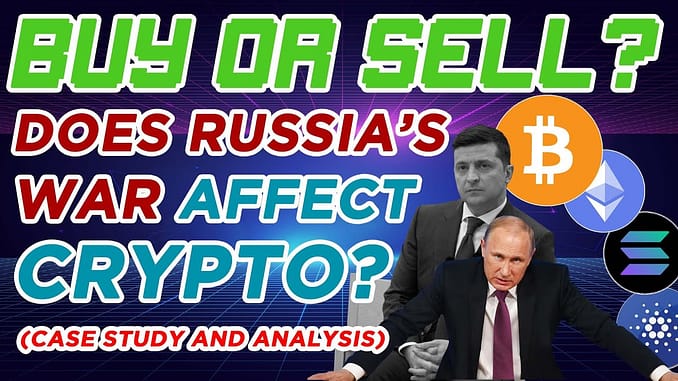 Does Russia's War affect the Crypto Bull Market? (THE TRUTH REVEALED) $BTC $ETH $SOL $ADA