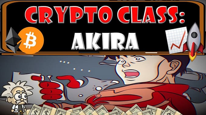 CRYPTO CLASS: AKIRA | CRYPTO ANIME APPRECIATION GROUP | LISTED ON SHIBASWAP & COINGECKO | CMC SOON