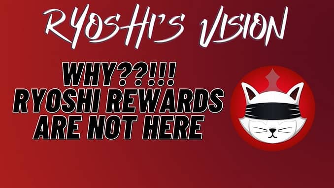 Ryoshi's Vision - Why rewards are not updated on SHIBASWAP??