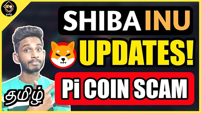 Shib Inu Big Updates!🔥 Pi Coin Scam Starts!🚨🚨 Buy Now? Crypto | Bitcoin Pump Soon? Mac Tech Tamil